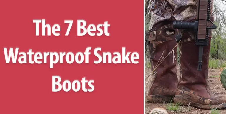 best waterproof snake boots