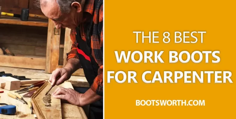 Best Work Boots For Carpenters
