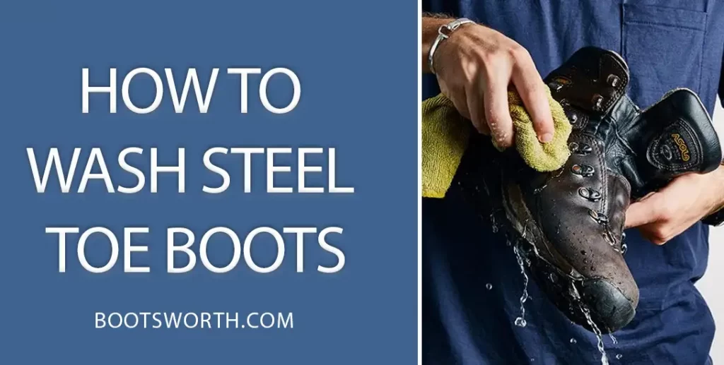 how to wash steel toe boots